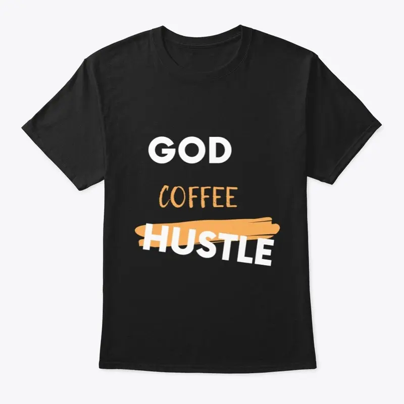 GOD COFFEE HUSTLE