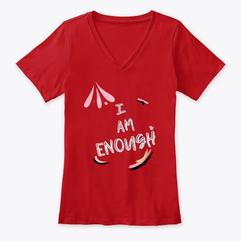 I AM ENOUGH