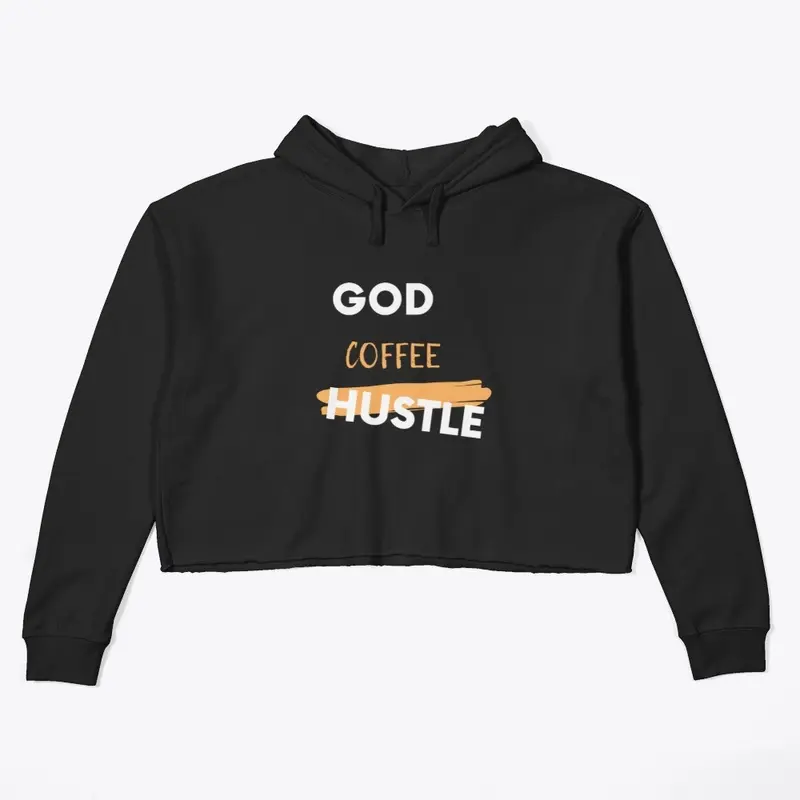 GOD COFFEE HUSTLE